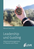Manuel Sand: Leadership und Guiding 