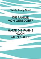 Wolf-Henry Sturt: Die Familie von Gersdorff 
