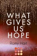 Romy Hart: What Gives Us Hope (Glitter Love 3) ★★★★