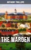 Anthony Trollope: The Warden 