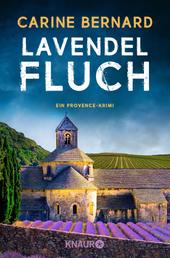 Lavendel-Fluch - Ein Provence-Krimi