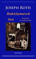 Joseph Roth: Radetzkymarsch / Die Legende vom heiligen Trinker / Hiob ★★★