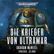 Warhammer 40.000: Die Chroniken des Uriel Ventris 2 - Die Krieger von Ultramar
