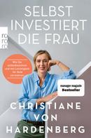 Christiane von Hardenberg: Selbst investiert die Frau ★★★★★