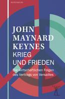 John Maynard Keynes: Krieg und Frieden 