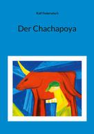 Ralf Federwisch: Der Chachapoya 