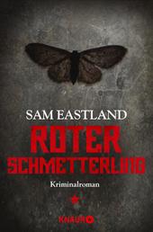 Roter Schmetterling - Kriminalroman