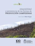 León Darío Vélez Vargas: Adaptabilidad y persistencia de las formas de producción campesinas 
