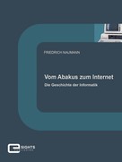 Friedrich Naumann: Vom Abakus zum Internet ★★★★