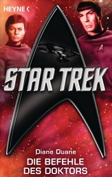 Star Trek: Die Befehle des Doktors - Roman