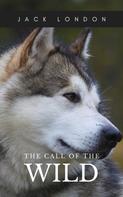 Jack London: The Call of the Wild 