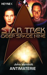 Star Trek - Deep Space Nine: Antimaterie - Roman