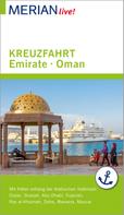 Birgit Müller-Wöbcke: MERIAN live! Reiseführer Kreuzfahrt Emirate Oman ★★★★★
