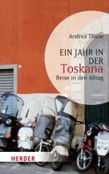 Andrea Thiele: Ein Jahr in der Toskana ★★★★