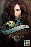 M.J. Martens: Wild Kingdom 2: Krone der Tiger ★★★★