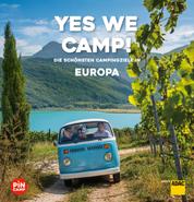 Yes we camp! Europa - Die schönsten Campingziele in Europa