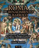 Eladio Romero García: Roma. Del Renacimiento al Barroco 