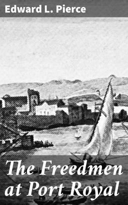The Freedmen at Port Royal