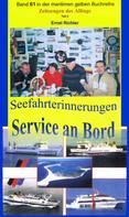 Ernst Richter: Seefahrterinnerungen – Service an Bord ★★★★