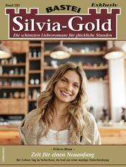 Silvia-Gold 201 - Zeit für einen Neuanfang