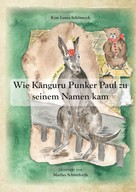 Kim Laura Schönrock: Wie Känguru Punker Paul zu seinem Namen kam 
