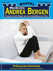 Notärztin Andrea Bergen 1496 - Prüfung des Schicksals