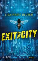 Lisa-Marie Reuter: Exit this City ★★★