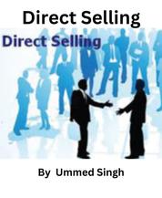Direct Selling - Person to person to retail