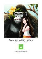 Fredrik Stigsson: Sawai och gorillan i bergen 
