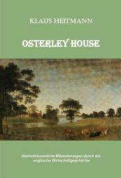 Osterley House - Herrenhäuserliche Mäanderungen durch die englische Wirtschaftsgeschichte