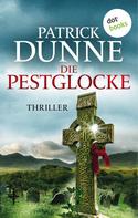 Patrick Dunne: Die Pestglocke ★★★★