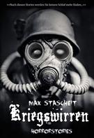 Max Stascheit: Kriegswirren ★★★