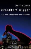 Martin Olden: Frankfurt Ripper ★★★★