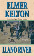 Elmer Kelton: Llano River 