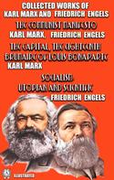 Friedrich Engels: Collected Works of Karl Marx and Friedrich Engels. Illustrated 