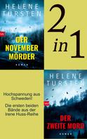 Helene Tursten: Der Novembermörder / Der zweite Mord (2in1 Bundle) 