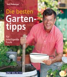 Karl Ploberger: Die besten Gartentipps ★★★★