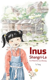 Inus Shangri-La - Ein Mädchen aus Beijing