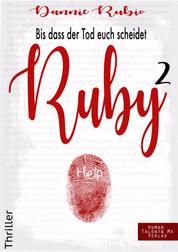 Ruby 2 - Bis dass der Tod euch scheidet