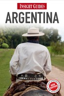 Insight Guides: Insight Guides: Argentina 