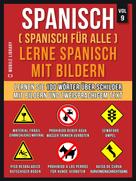 Mobile Library: Spanisch (Spanisch für alle) Lerne Spanisch mit Bildern (Vol 9) 