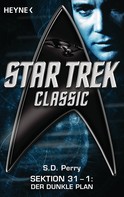 S. D. Perry: Star Trek - Classic: Der dunkle Plan ★★★★