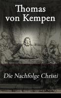 Thomas von Kempen: Die Nachfolge Christi 