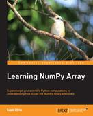 Ivan Idris: Learning NumPy Array 