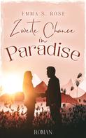 Emma S. Rose: Zweite Chance in Paradise ★★★★