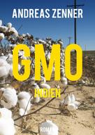 Andreas Zenner: GMO Indien ★★★★★