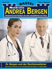 Notärztin Andrea Bergen 1478 - Dr. Bergen und der Rechtsmediziner