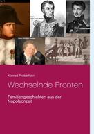 Konrad Probsthain: Wechselnde Fronten 