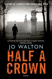 Half a Crown - A Story of a World that Could Have Been