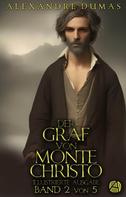 Alexandre Dumas: Der Graf von Monte Christo. Band 2 